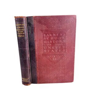 Antique 1903 Barnes’s School History of the United States Illustrated Maps HC